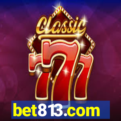 bet813.com