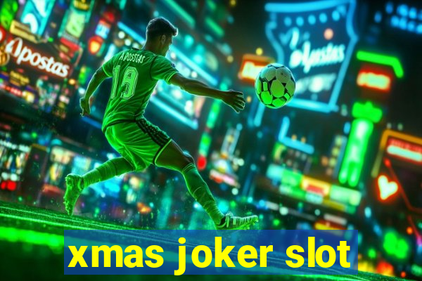 xmas joker slot