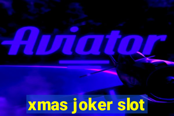 xmas joker slot