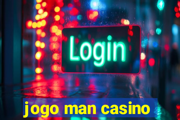 jogo man casino