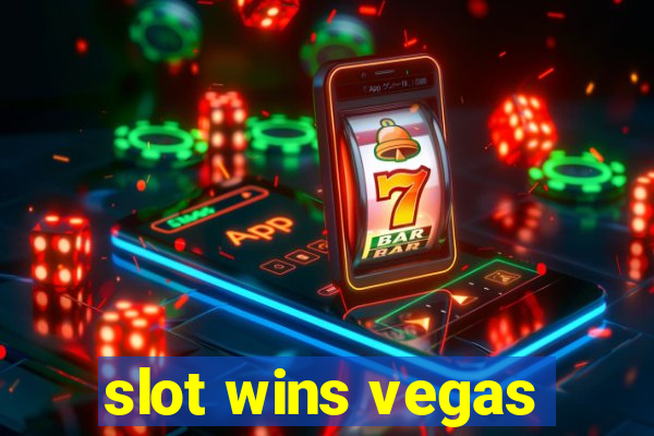 slot wins vegas