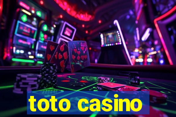 toto casino