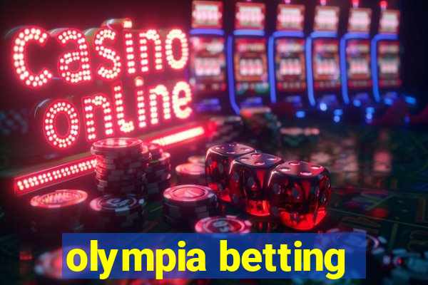 olympia betting