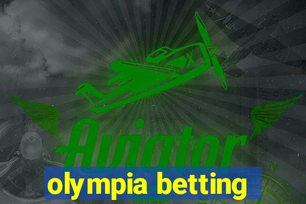 olympia betting