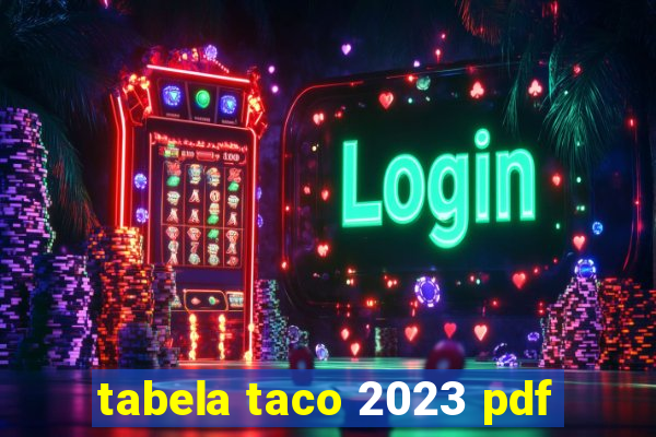 tabela taco 2023 pdf