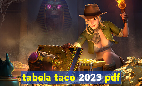 tabela taco 2023 pdf