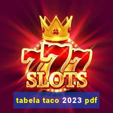 tabela taco 2023 pdf