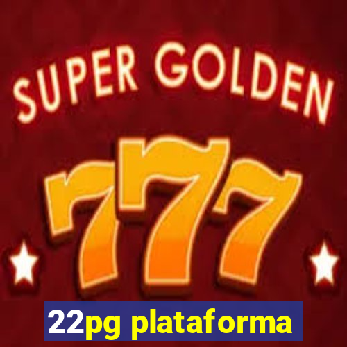 22pg plataforma