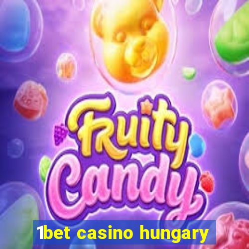 1bet casino hungary