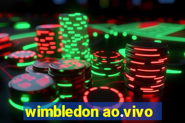 wimbledon ao.vivo