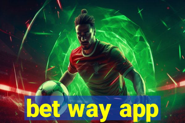 bet way app