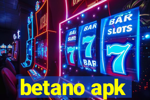 betano apk