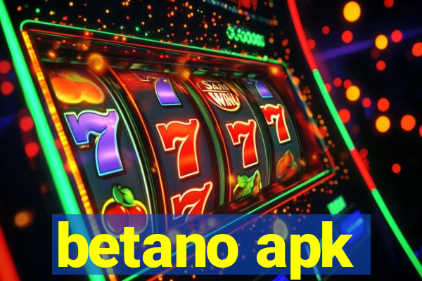 betano apk