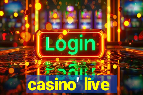 casino' live