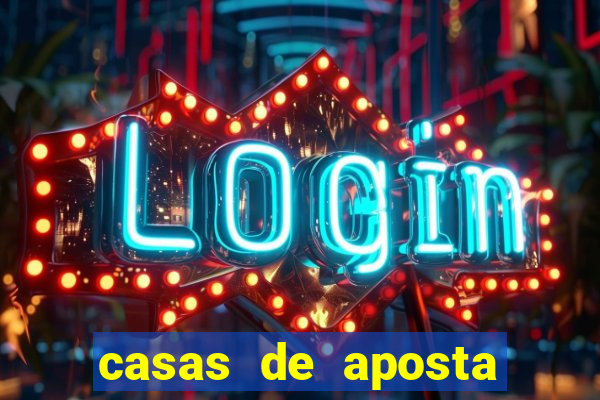 casas de aposta com bonus