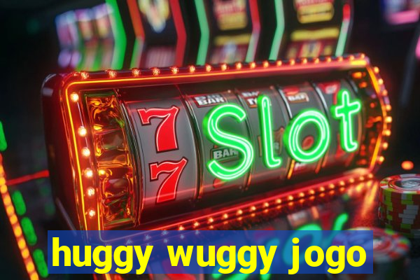 huggy wuggy jogo