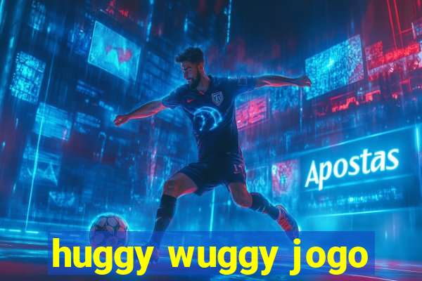 huggy wuggy jogo