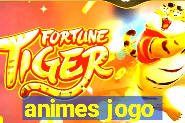 animes jogo