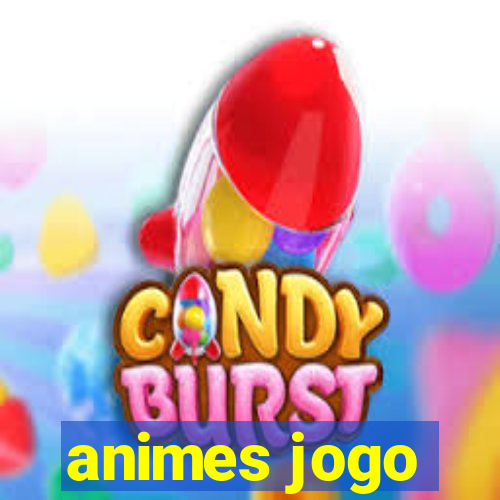 animes jogo