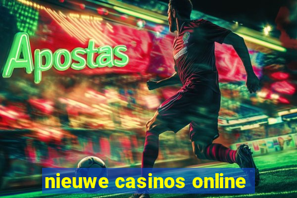 nieuwe casinos online