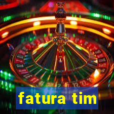 fatura tim