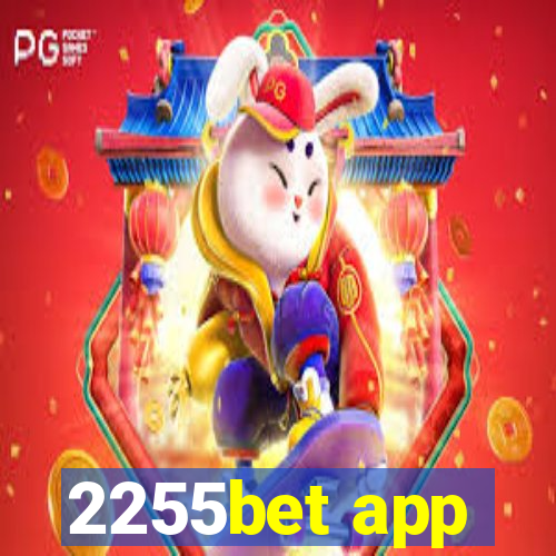 2255bet app