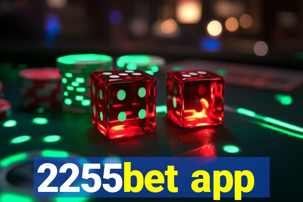 2255bet app