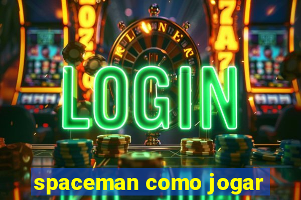 spaceman como jogar