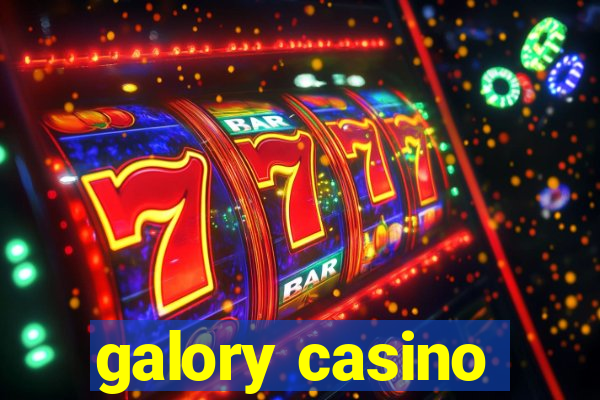 galory casino