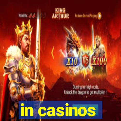 in casinos