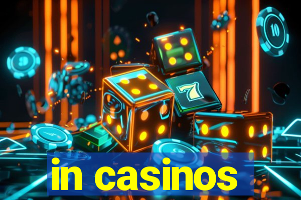 in casinos