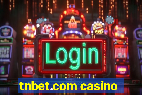 tnbet.com casino