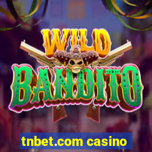 tnbet.com casino