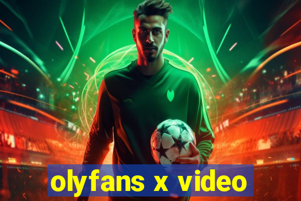 olyfans x video