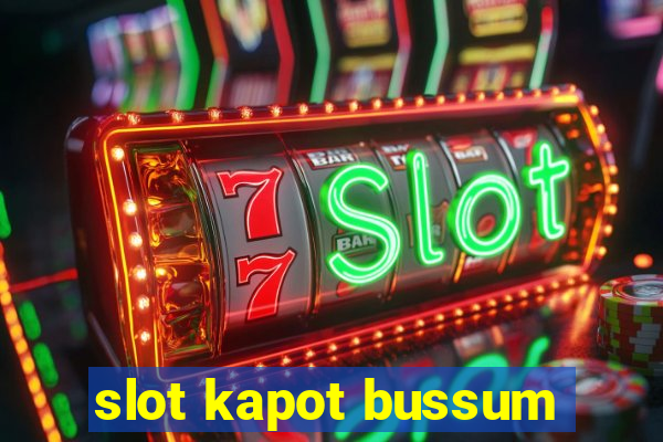 slot kapot bussum