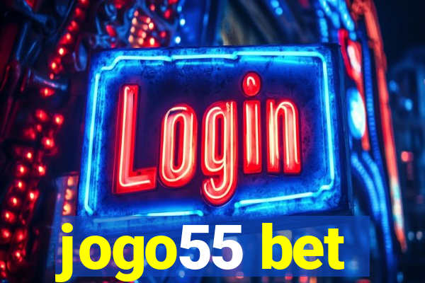 jogo55 bet