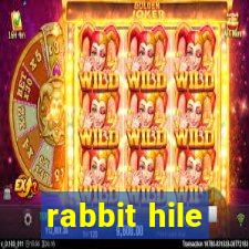 rabbit hile