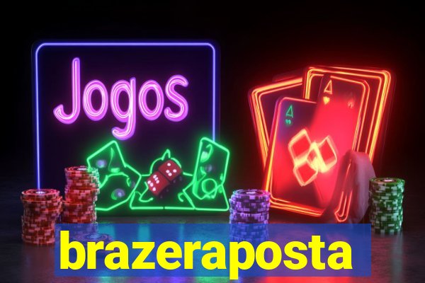 brazeraposta