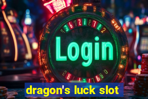 dragon's luck slot