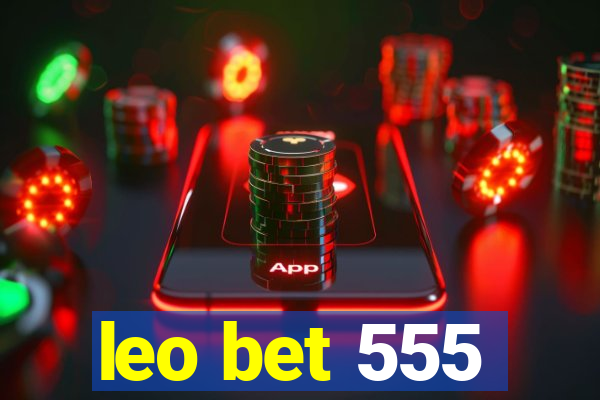 leo bet 555