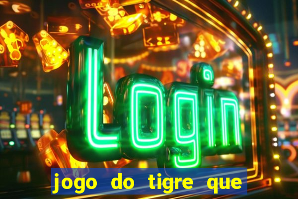 jogo do tigre que ganha b?nus no cadastro