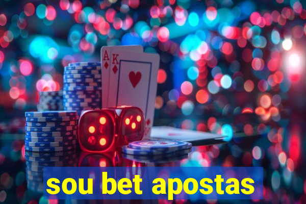 sou bet apostas