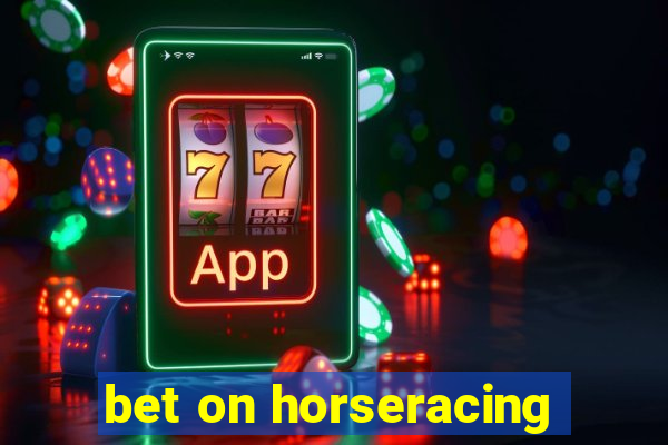 bet on horseracing