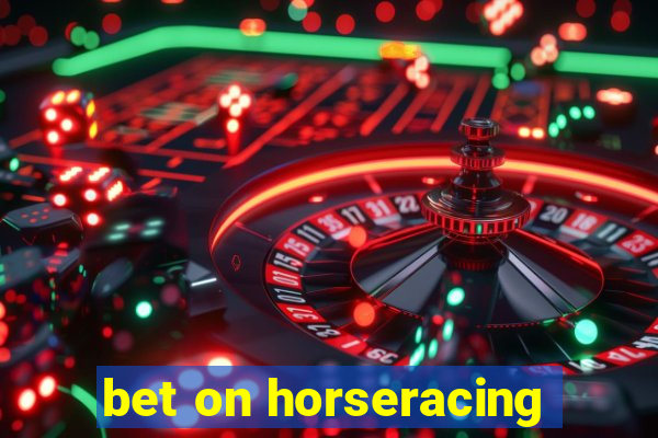 bet on horseracing