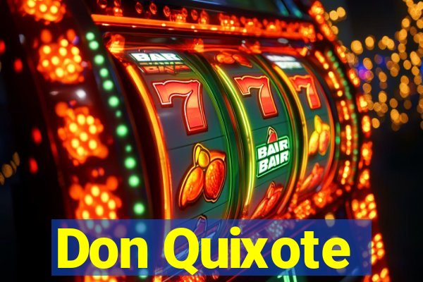 Don Quixote