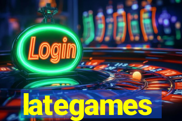 lategames