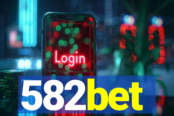 582bet