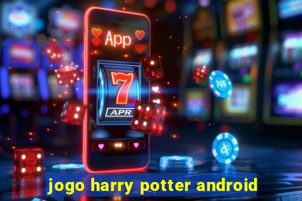 jogo harry potter android