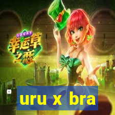 uru x bra