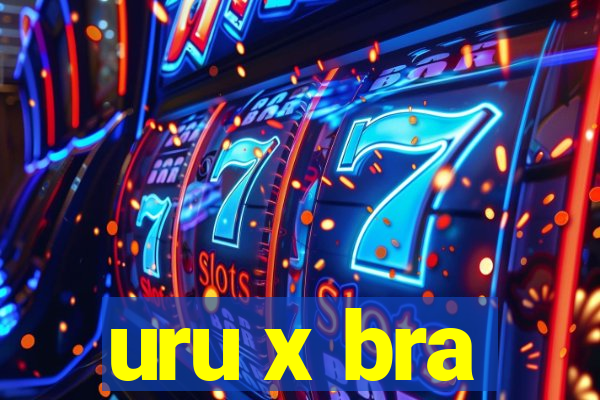 uru x bra